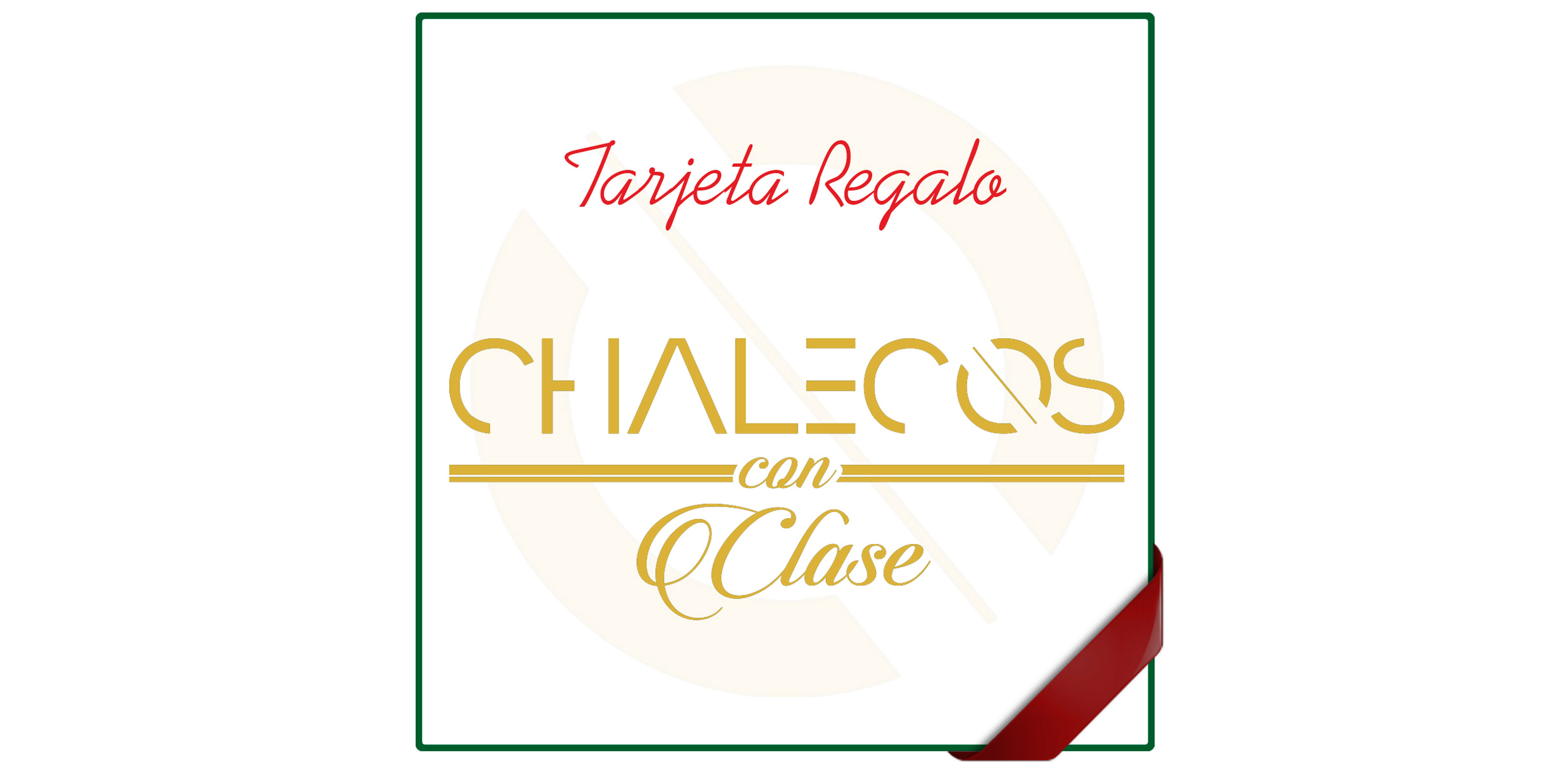 TARJETA REGALO CHALECOS CON CLASE