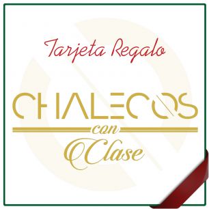 TARJETA REGALO CHALECOS CON CLASE